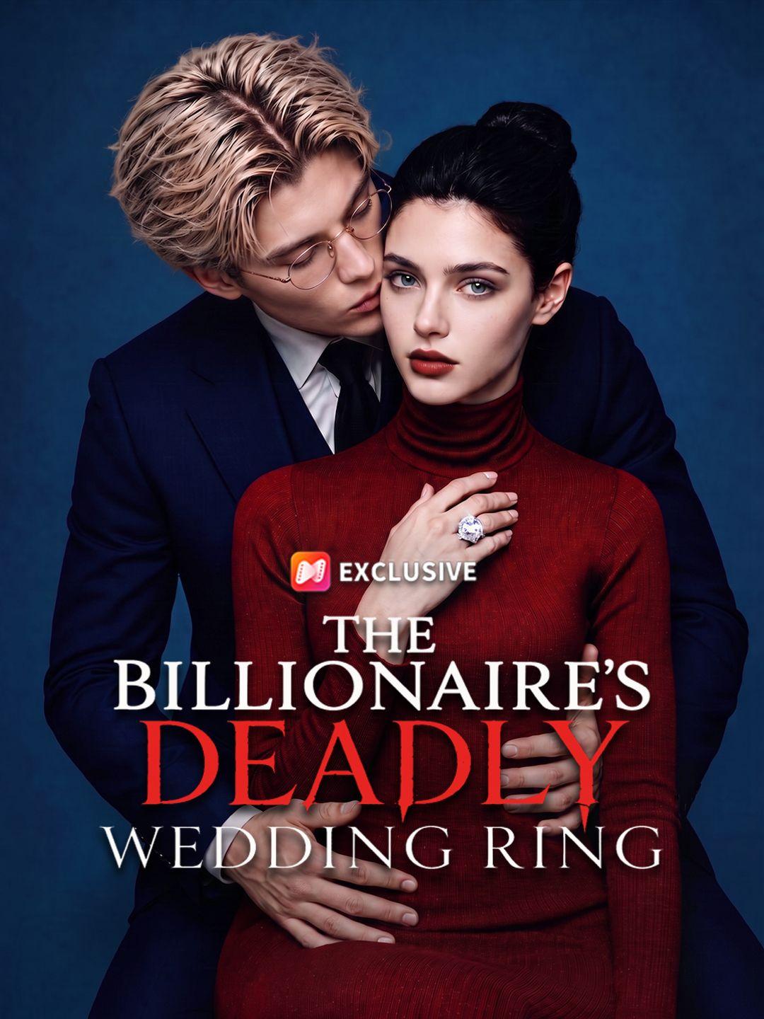 The Billionaire’s Deadly Wedding Ring short drama poster