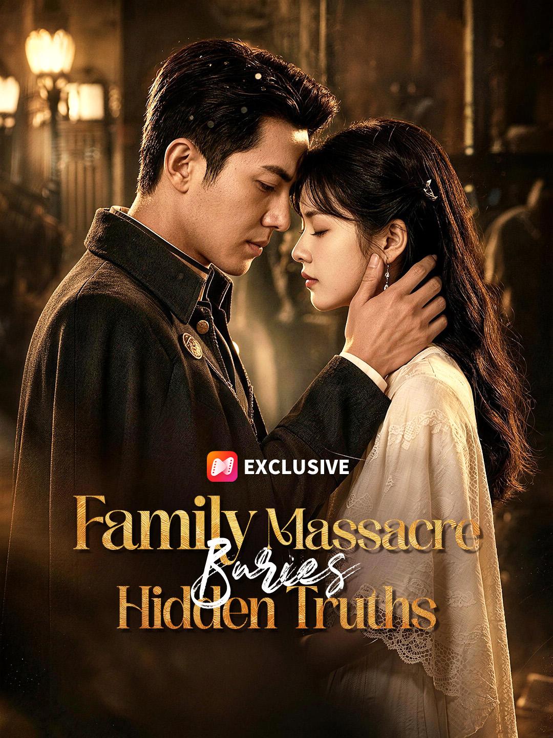 Family Massacre Buries Hidden Truths short drama poster