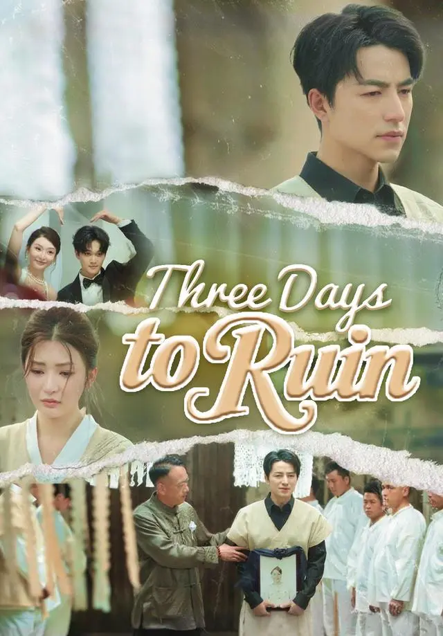 Three Days to Ruin short drama poster