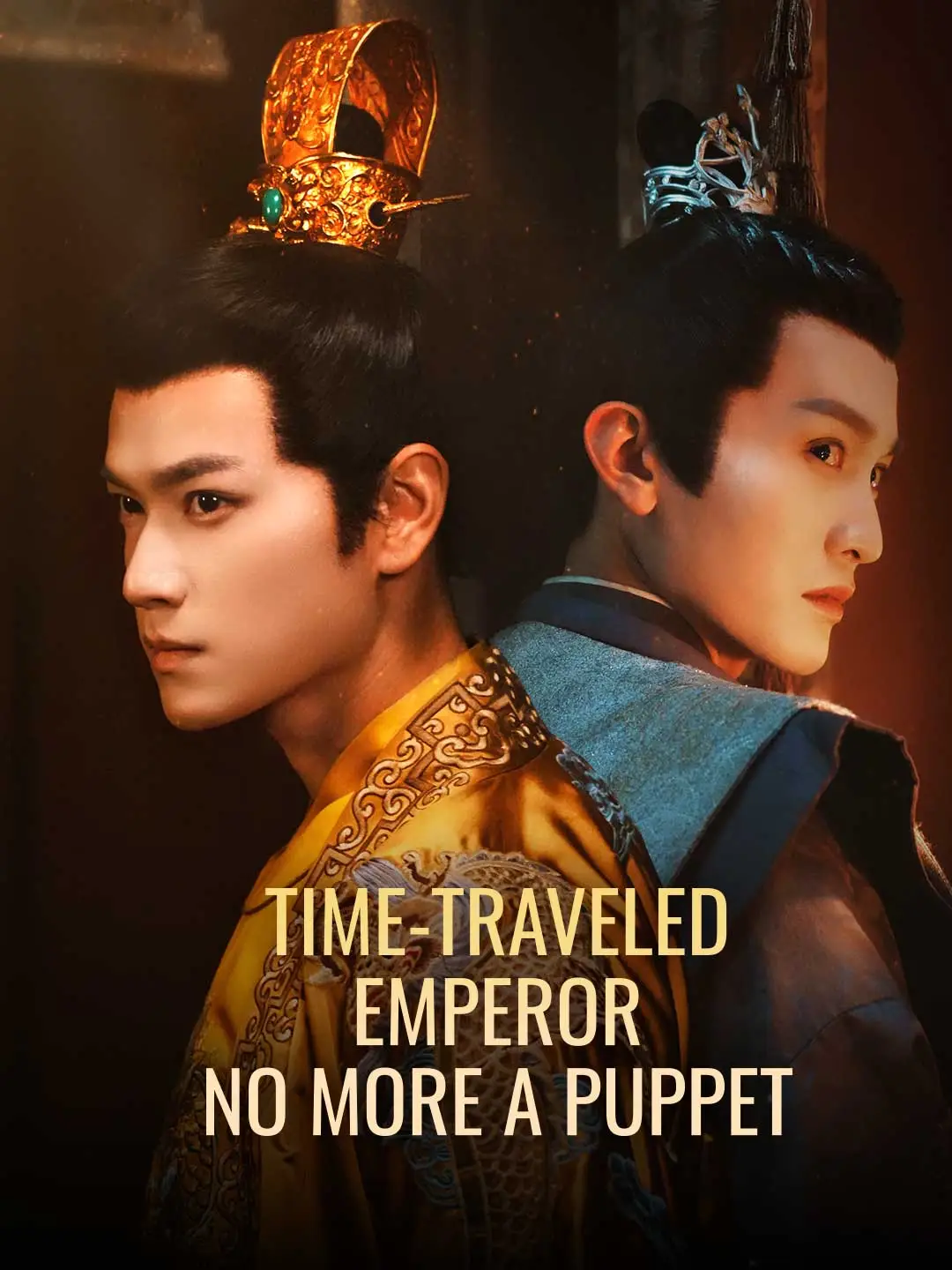 Time-Traveled Emperor No More a Puppet short drama poster