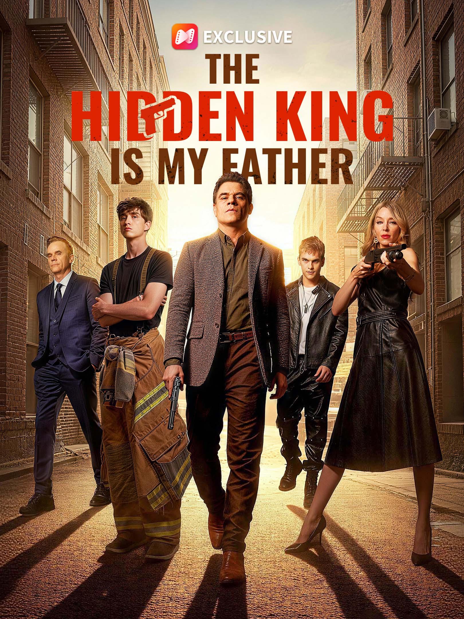 The Hidden King Is My Father short drama poster