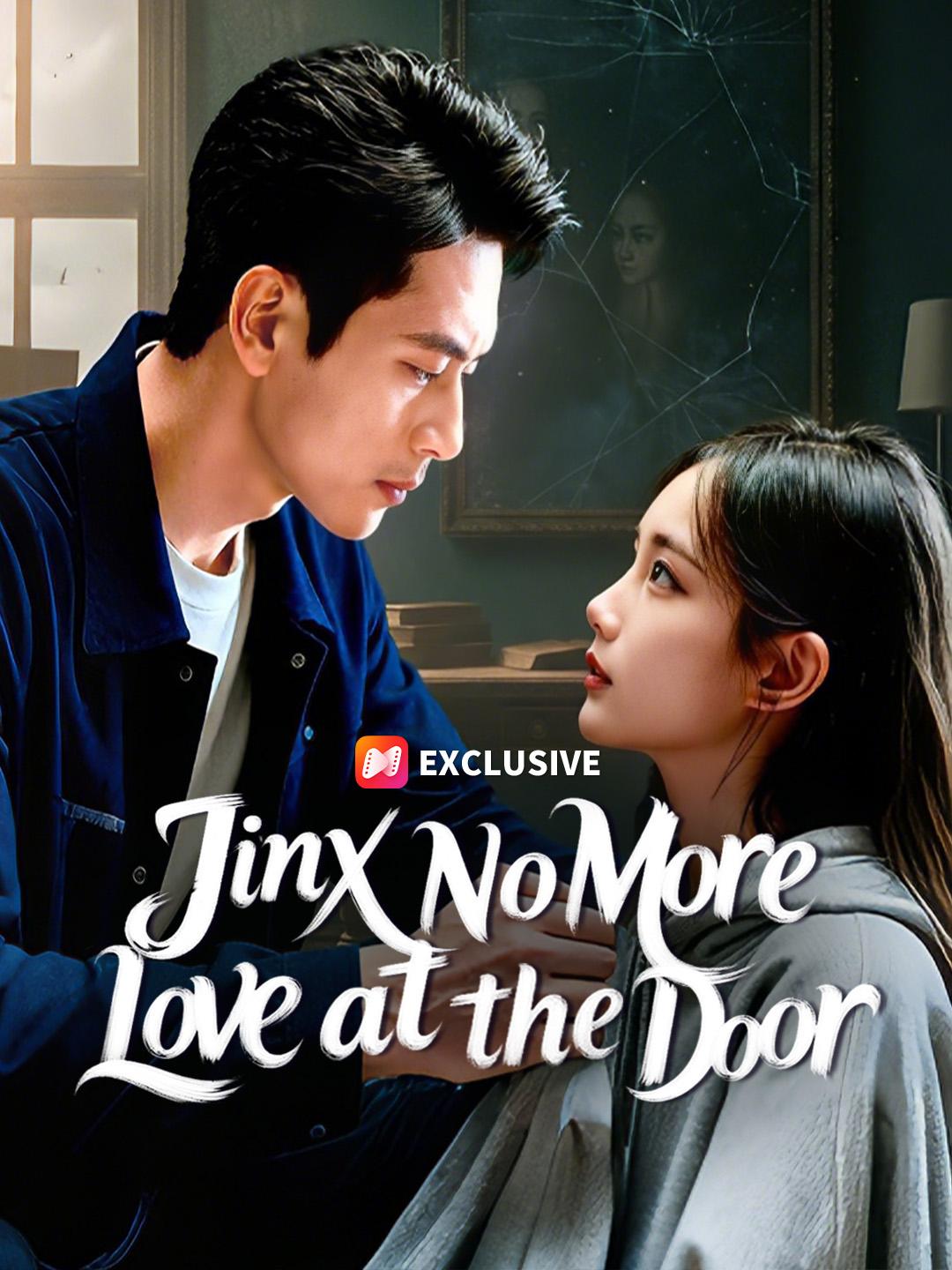 Jinx No More, Love at the Door short drama poster