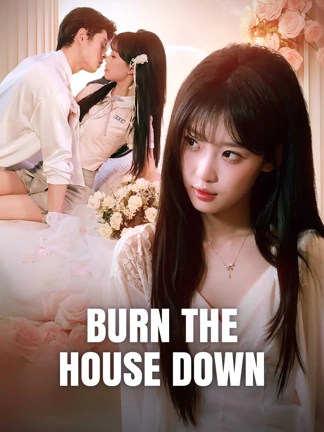 Burn the House Down short drama poster
