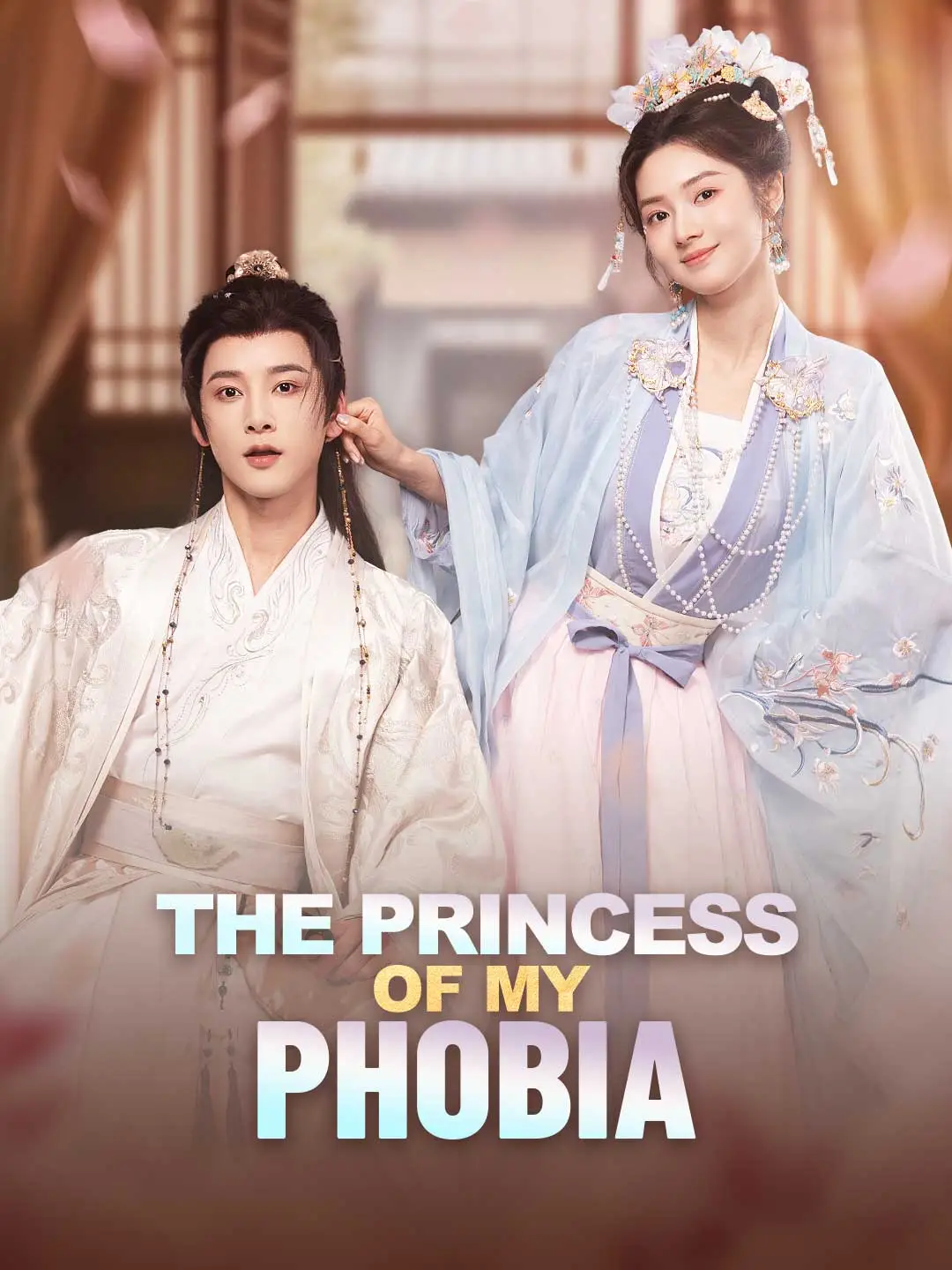 The Princess of My Phobia short drama poster
