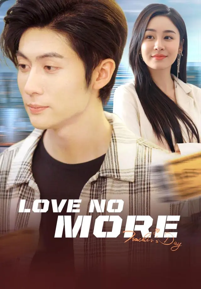 Love No More short drama poster