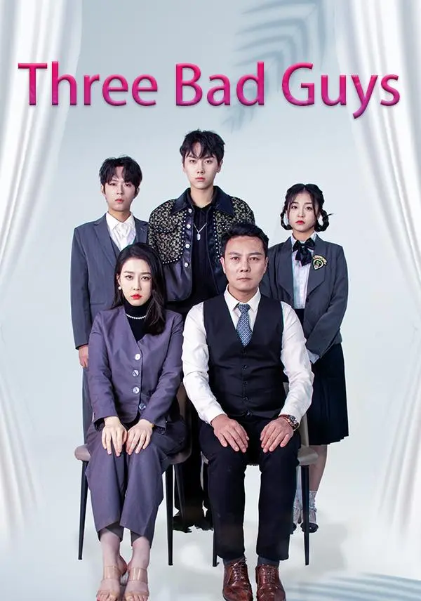 Three Bad Guys short drama poster