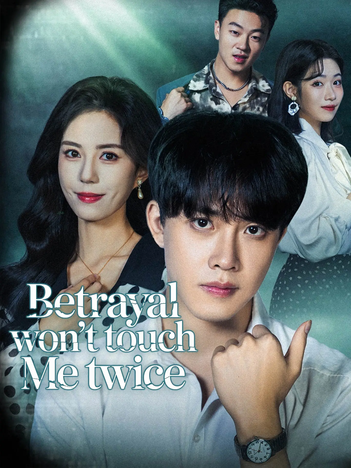 Betrayal Won't Touch Me Twice short drama poster