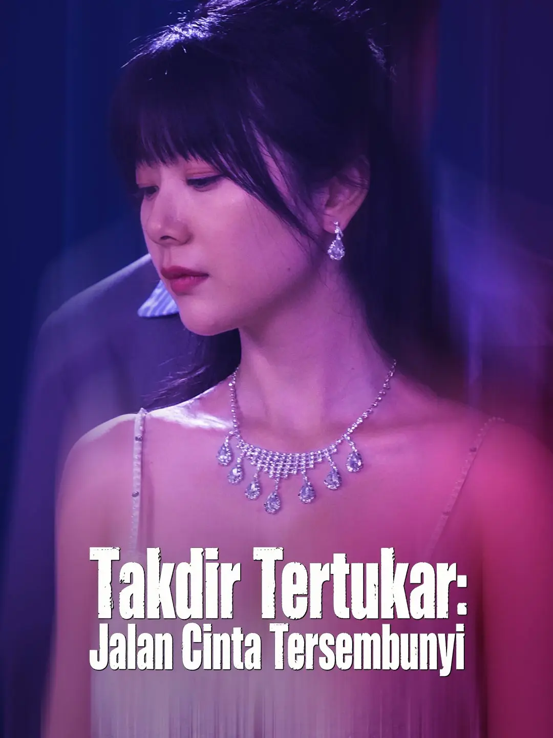 Takdir Tertukar: Jalan Cinta Tersembunyi short drama poster