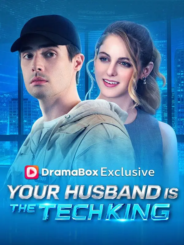 Your Husband is The Tech King short drama poster