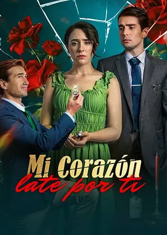 Mi corazón late por ti short drama poster