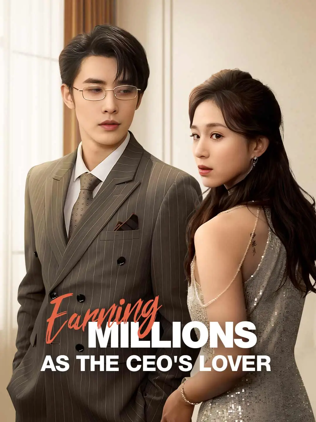 Earning Millions as the CEO's Lover short drama poster