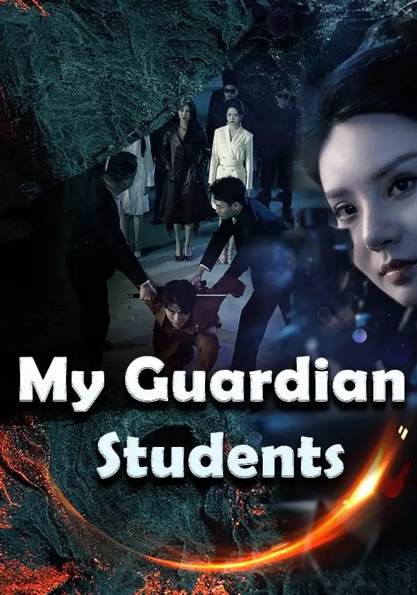 My Guardian Students short drama poster