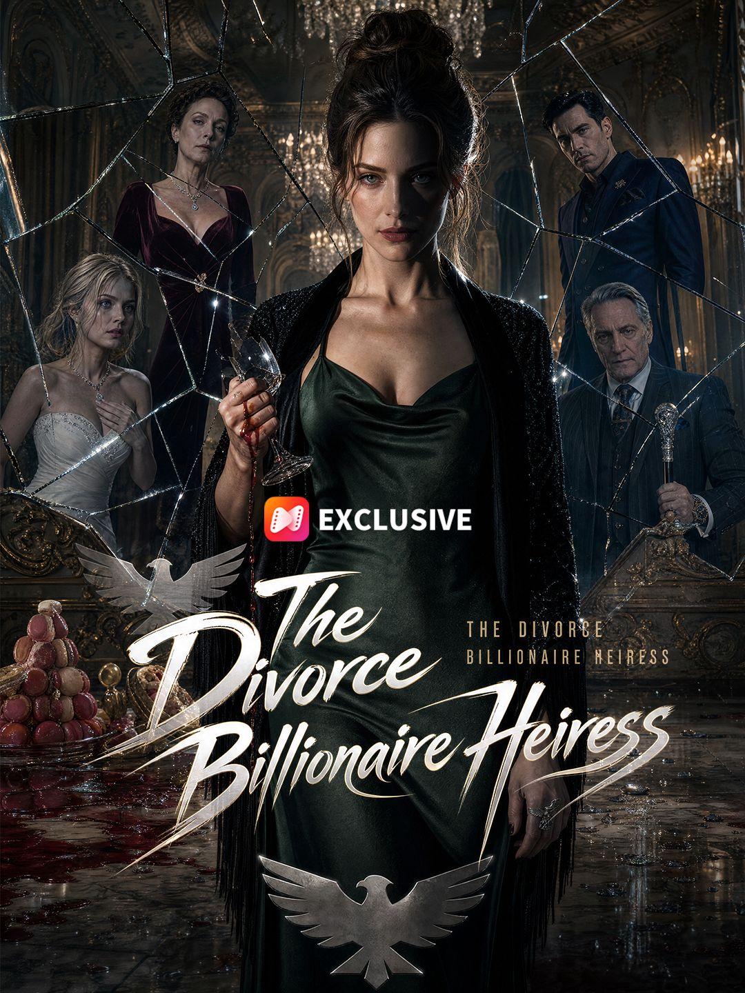 The Divorce Bilionaire Heiress short drama poster
