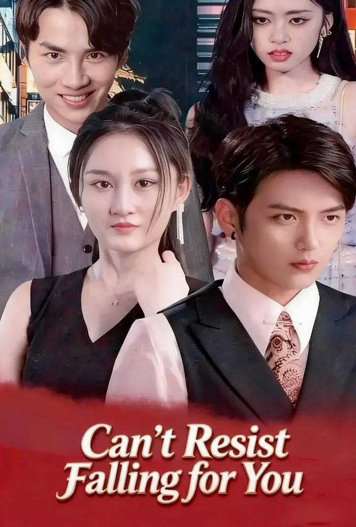 Can't Resist Falling for You short drama poster