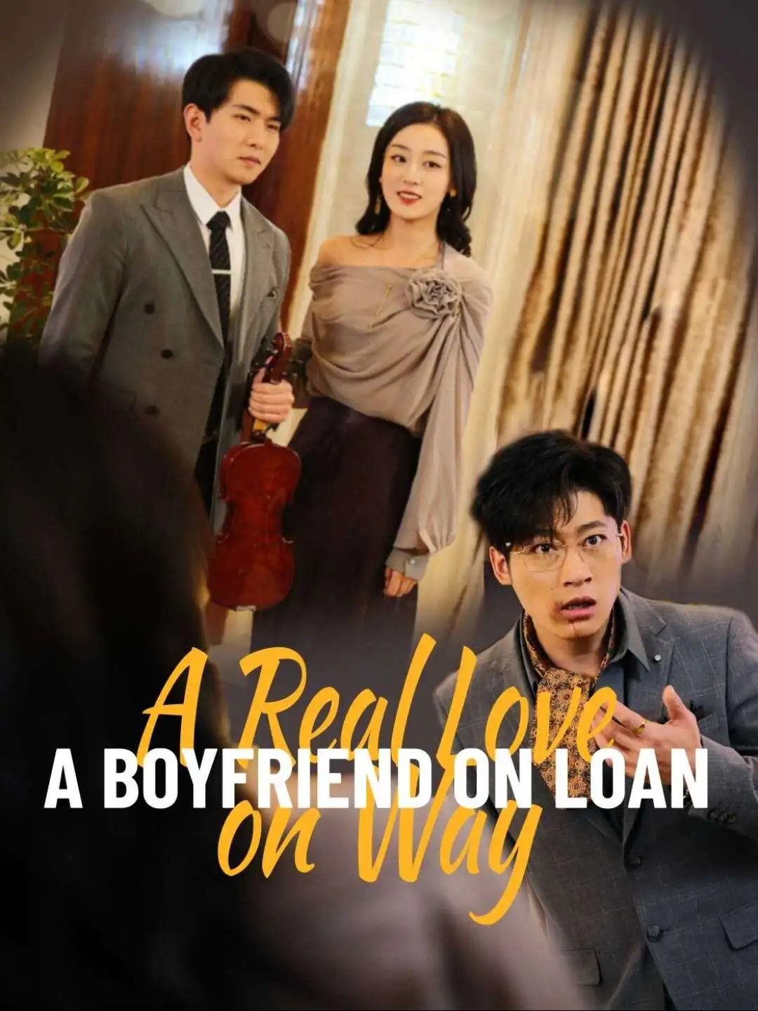 A Boyfriend on Loan, A Real Love on Way short drama poster