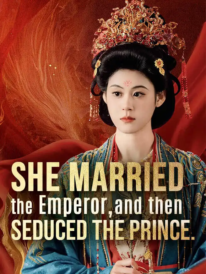 Married the Emperor, Seduced the Prince short drama poster