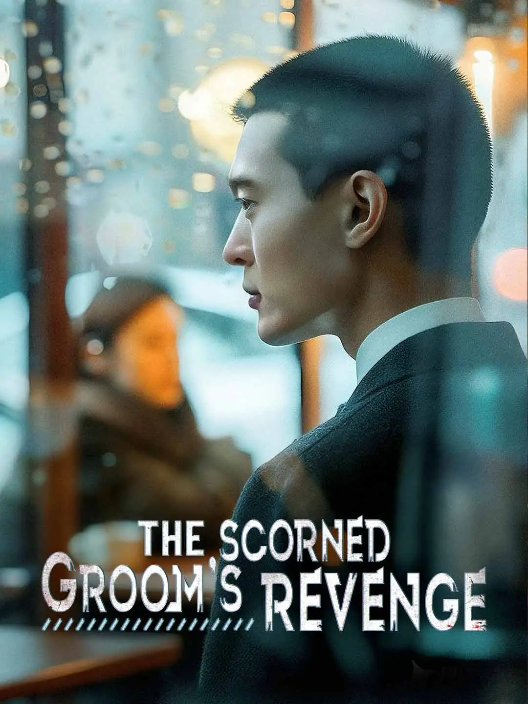 The Scorned Groom's Revenge short drama poster