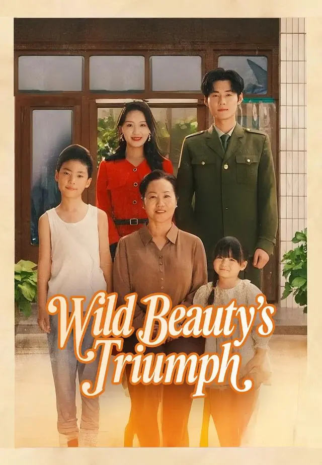 Wild Beauty's Triumph short drama poster