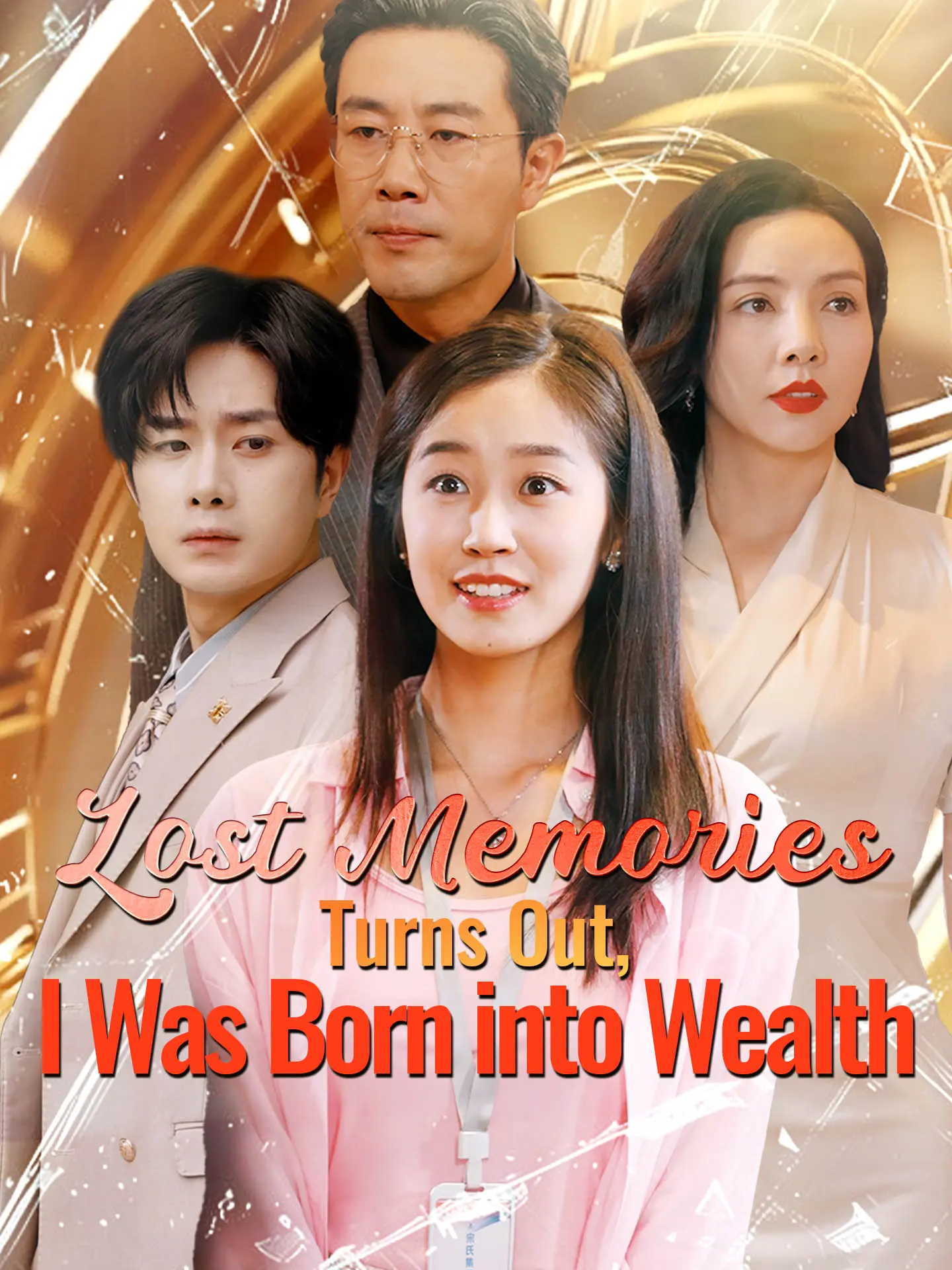 Lost Memories: Turns Out, I Was Born into Wealth short drama poster
