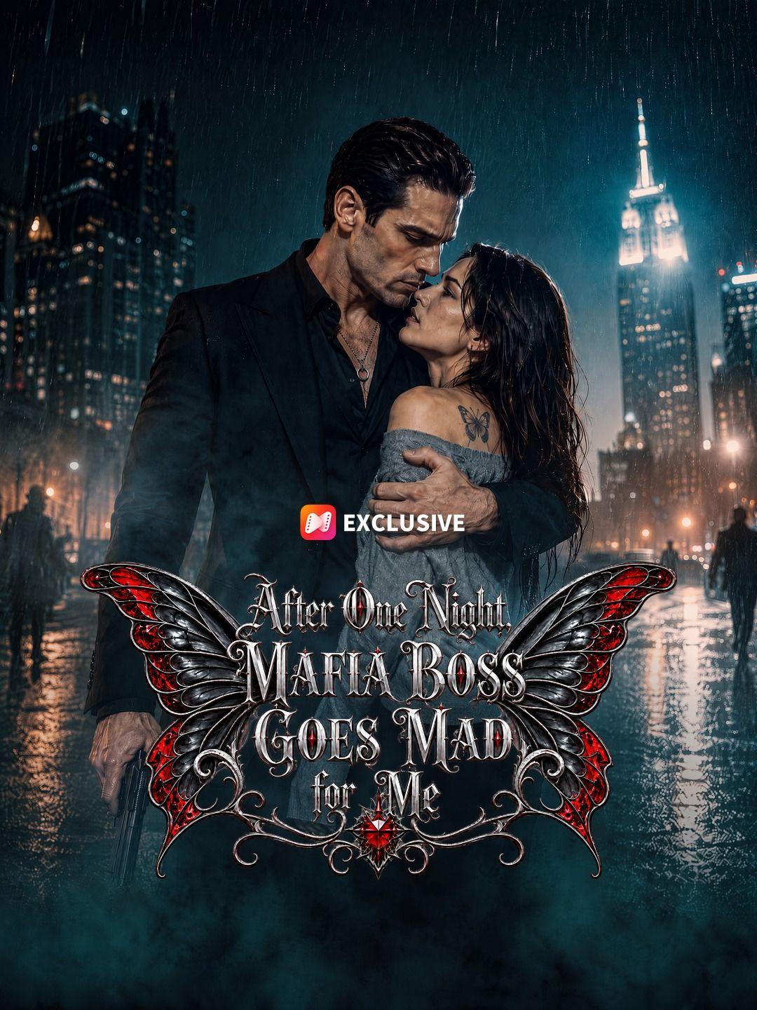 After One Night, Mafia Boss Goes Mad for Me short drama poster