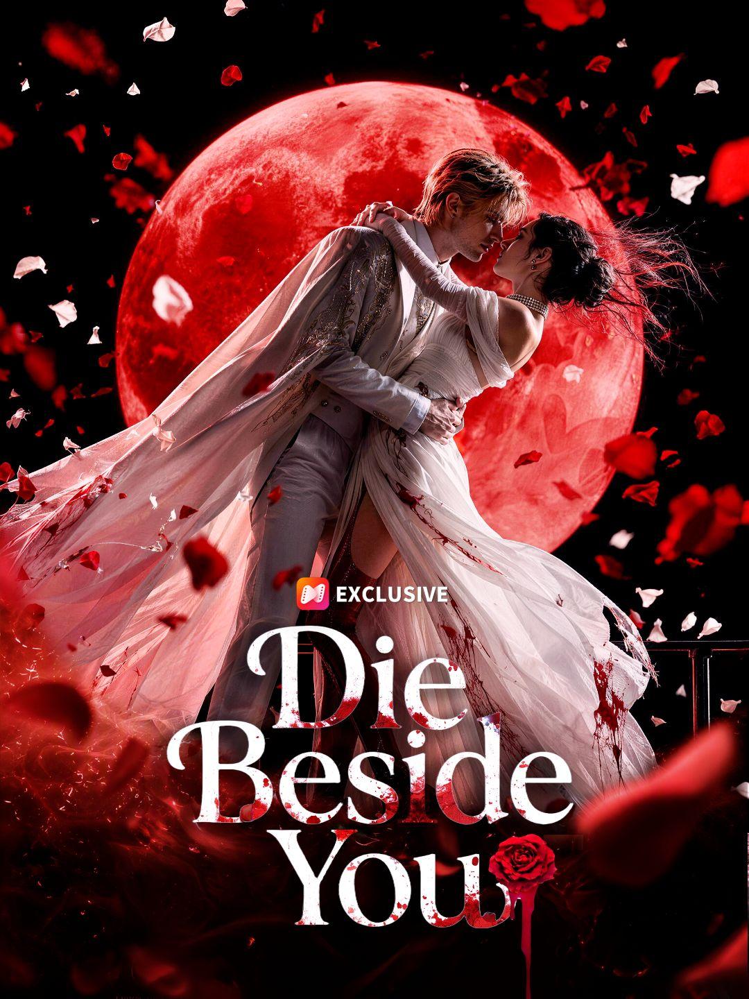 Die Beside You short drama poster