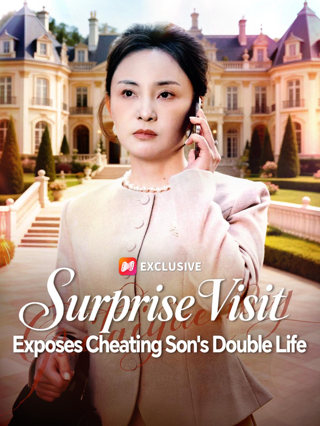 Surprise Visit Exposes Cheating Son's Double Life short drama poster