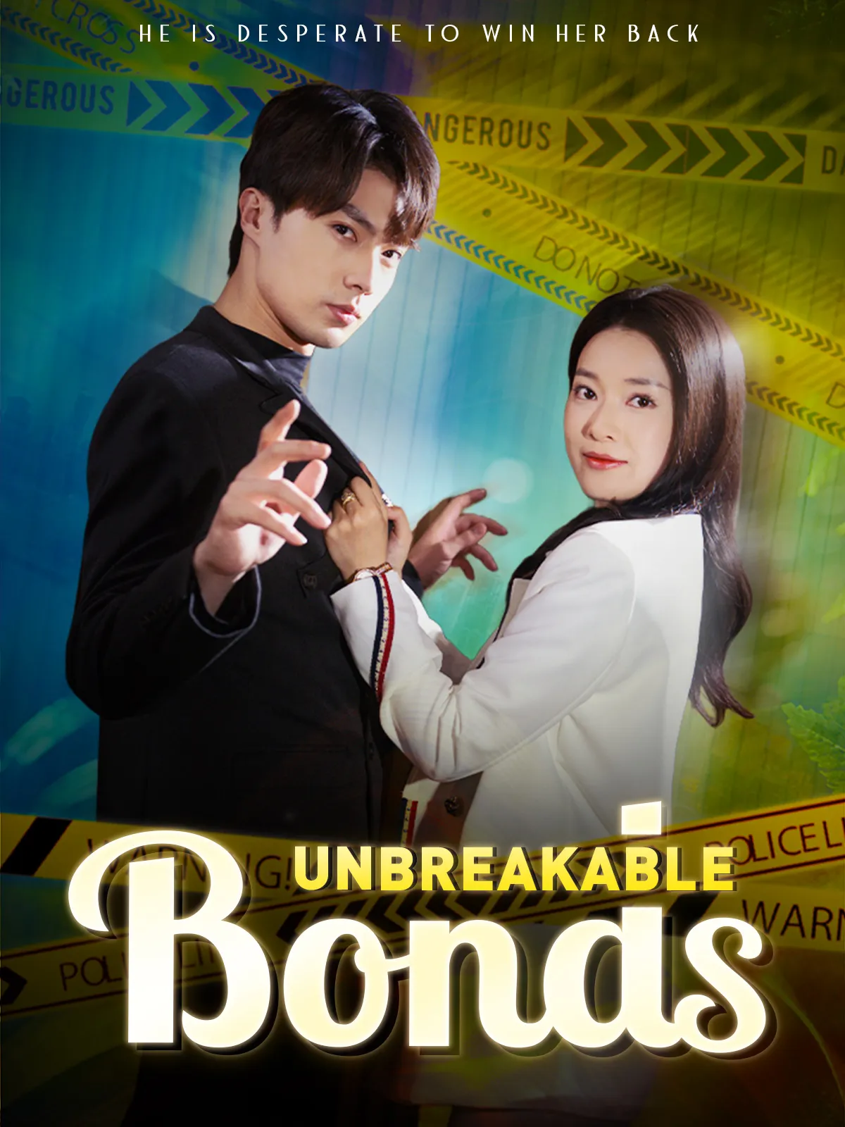 Unbreakable Bonds short drama poster