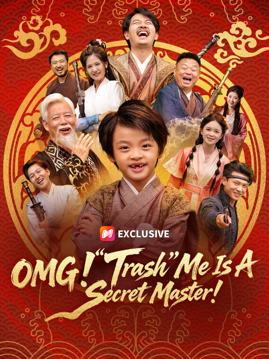 OMG! “Trash” Me Is A Secret Master! short drama poster