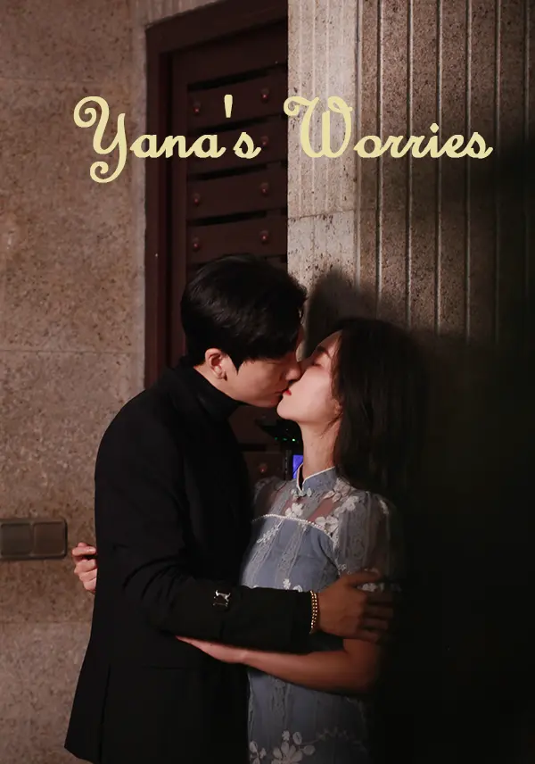Yana's Worries short drama poster