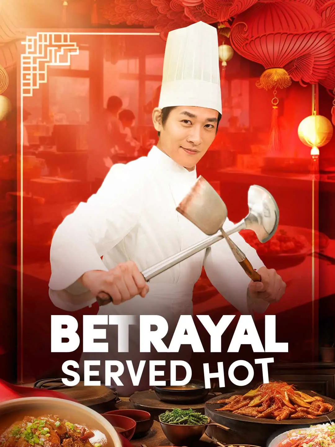 Betrayal Served Hot short drama poster