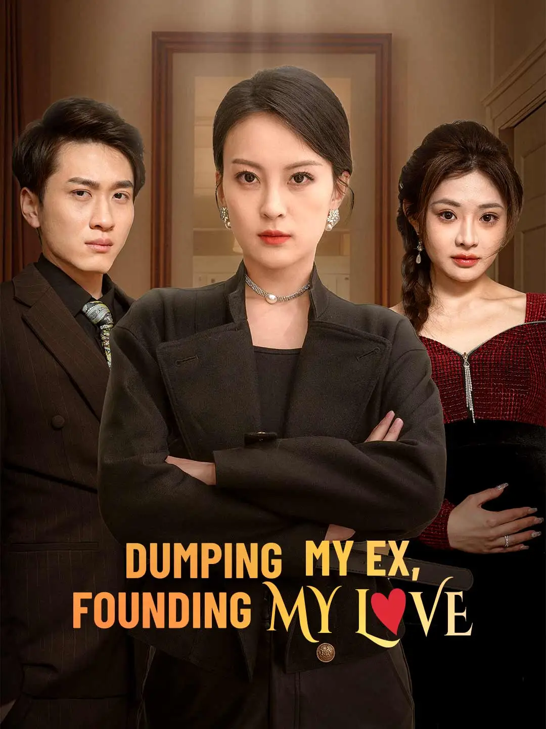 Dumping My Ex, Founding My Love short drama poster