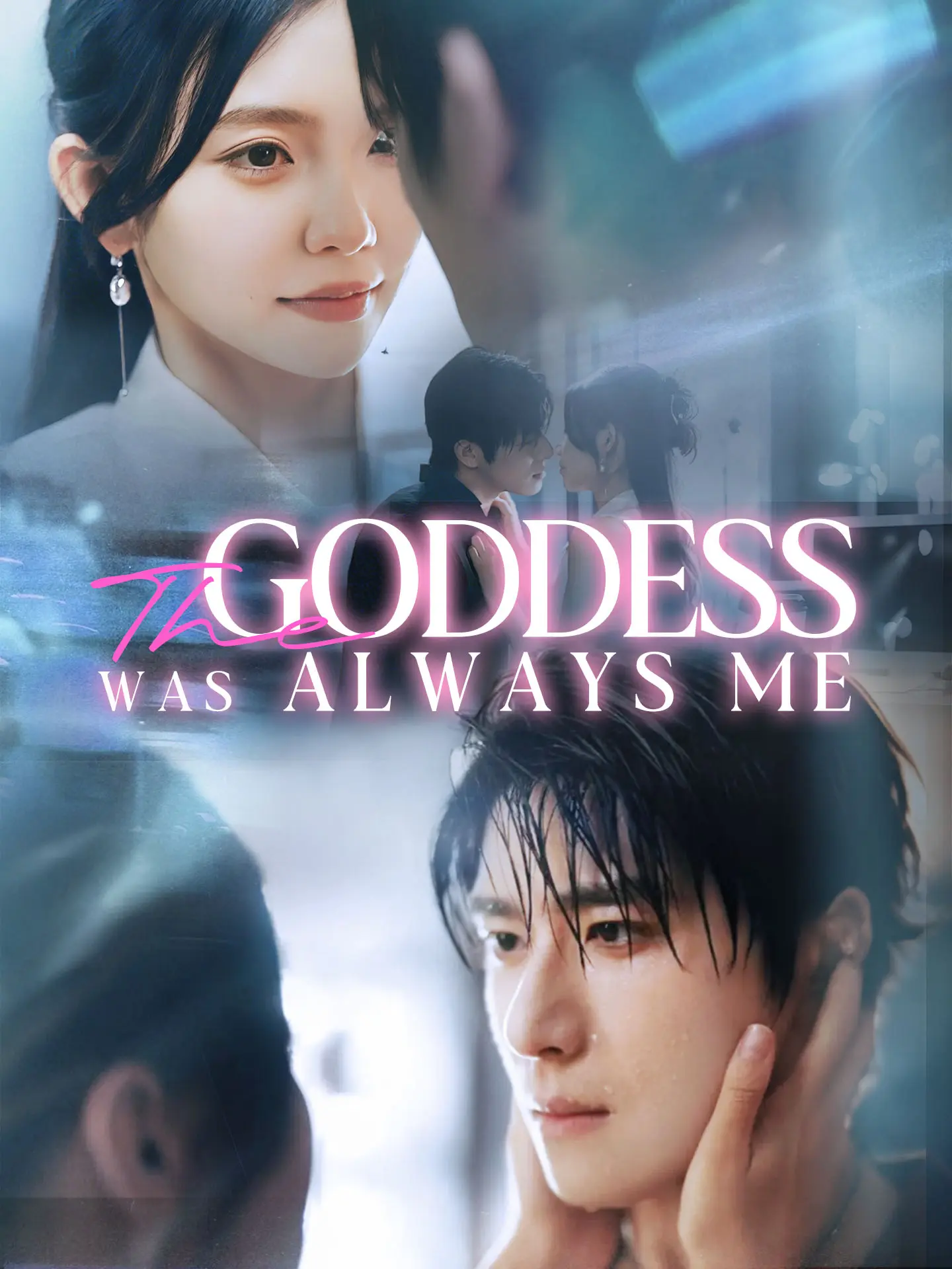 The Goddess Was Always Me short drama poster