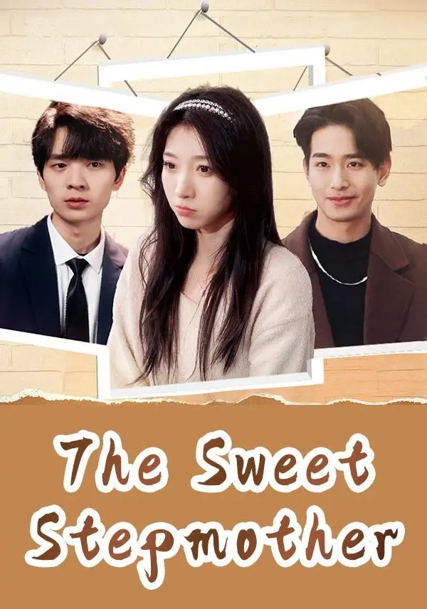 The Sweet Stepmother short drama poster