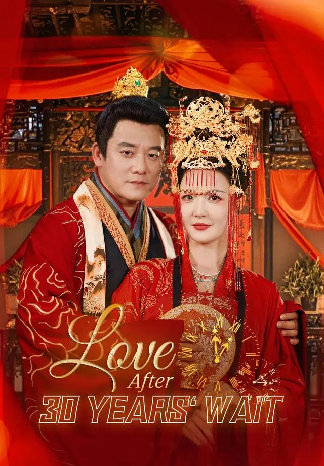Love After 30 Years' Wait short drama poster