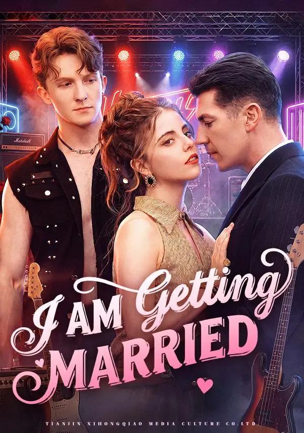 I am Getting Married short drama poster