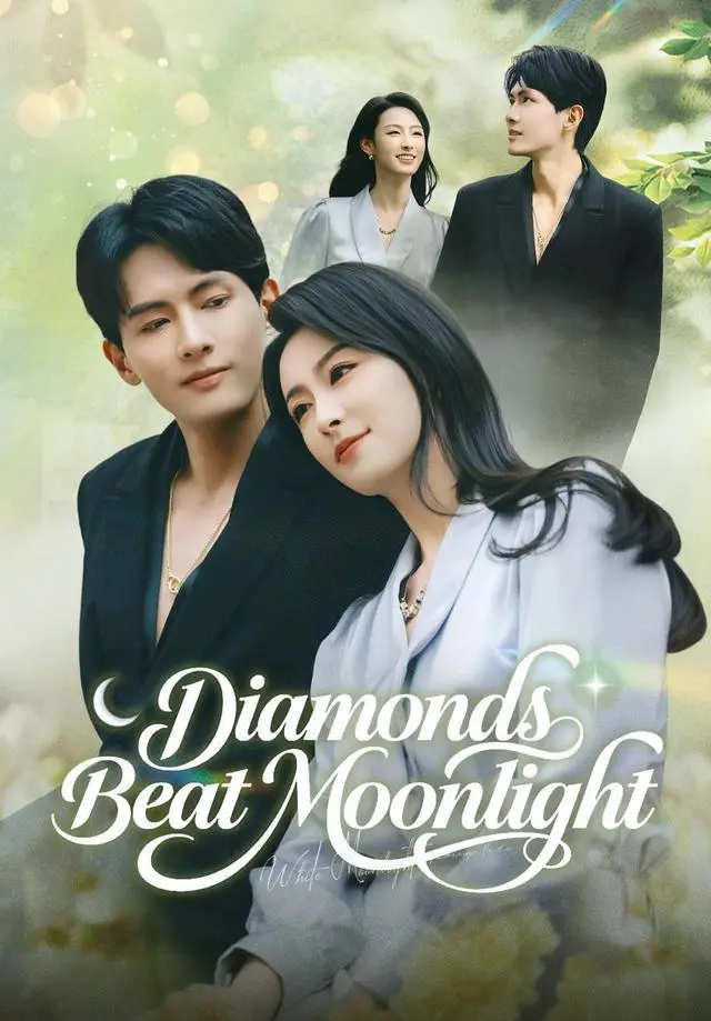 Diamonds Beat Moonlight short drama poster