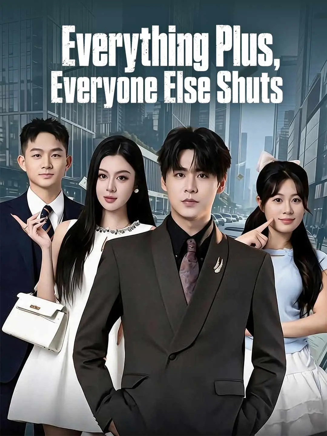 Everything Plus, Everyone Else Shuts short drama poster