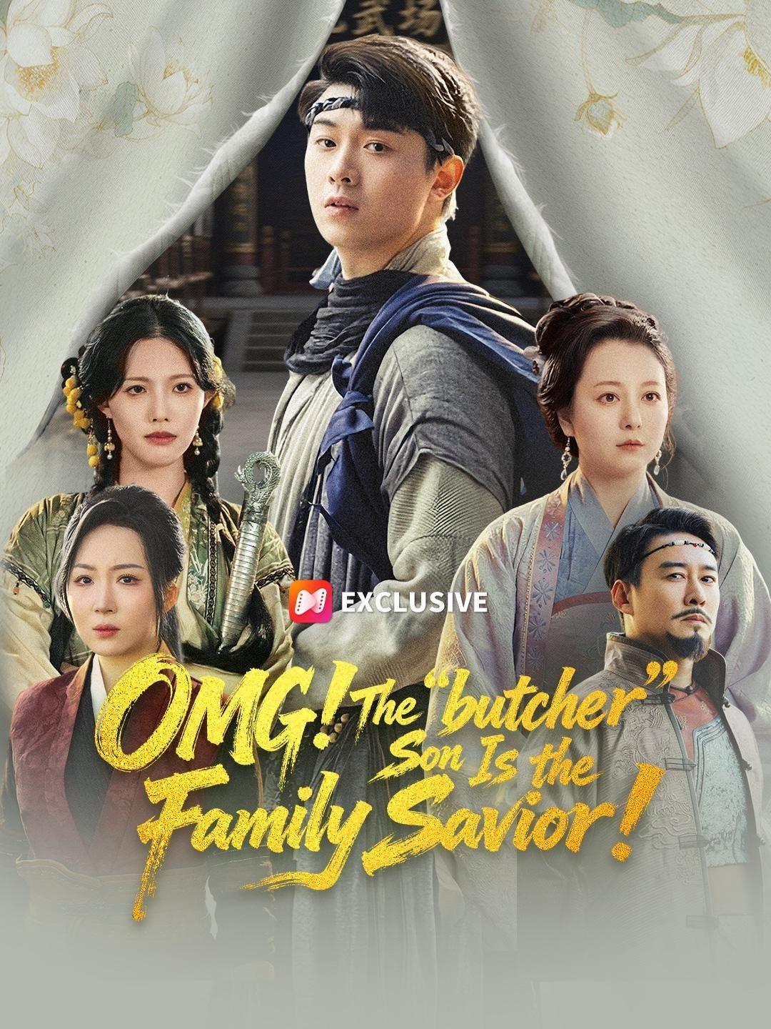 OMG! The "butcher" Son Is the Family Savior! short drama poster