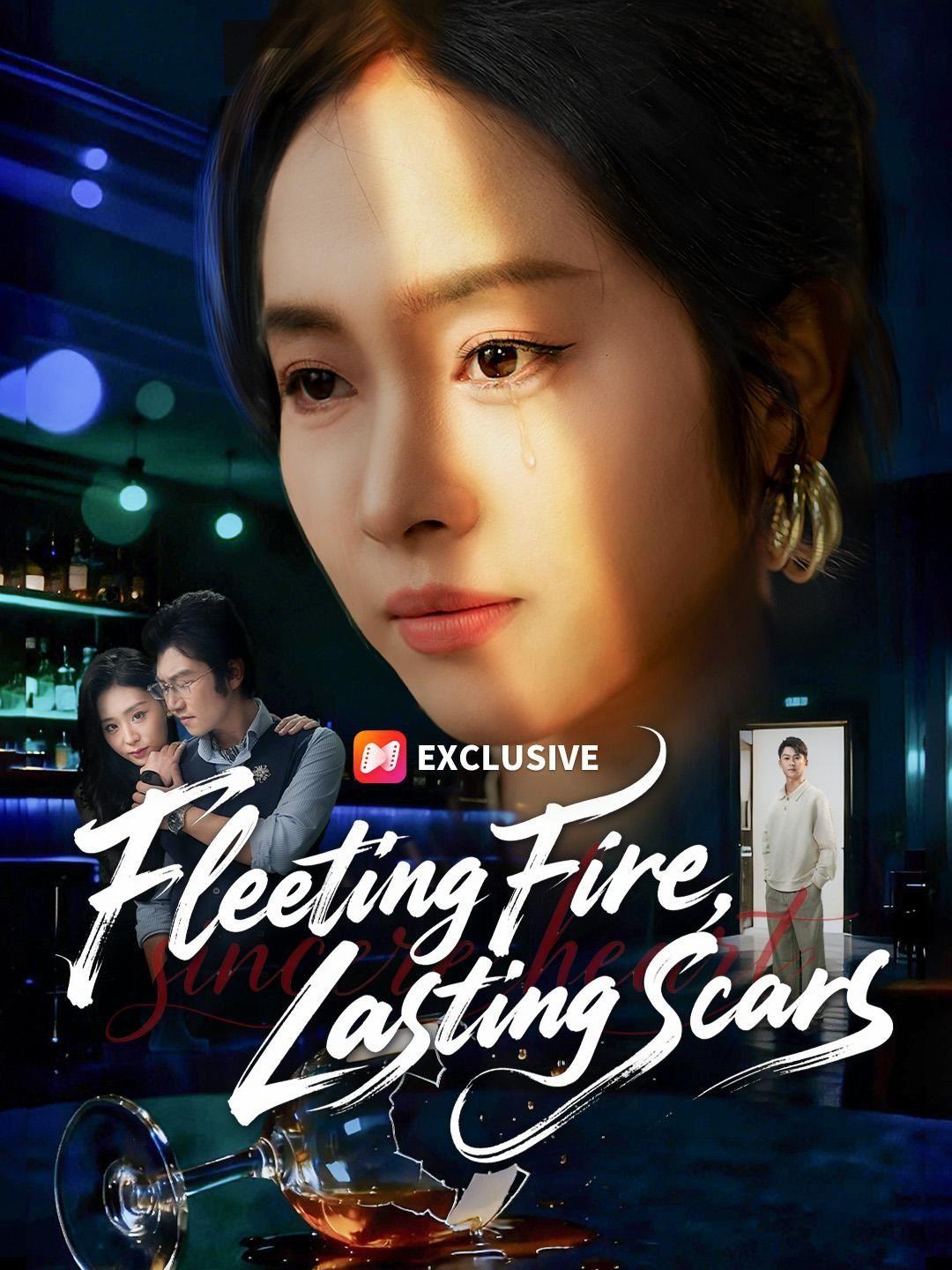 Fleeting Fire, Lasting Scars short drama poster