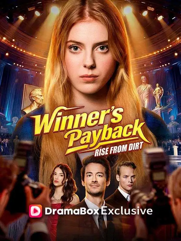 Winner's Payback, Rise From Dirt short drama poster