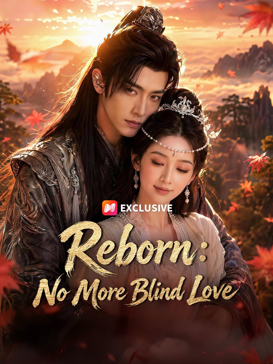 Reborn: No More Blind Love short drama poster