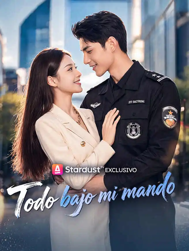 Todo bajo mi mando short drama poster