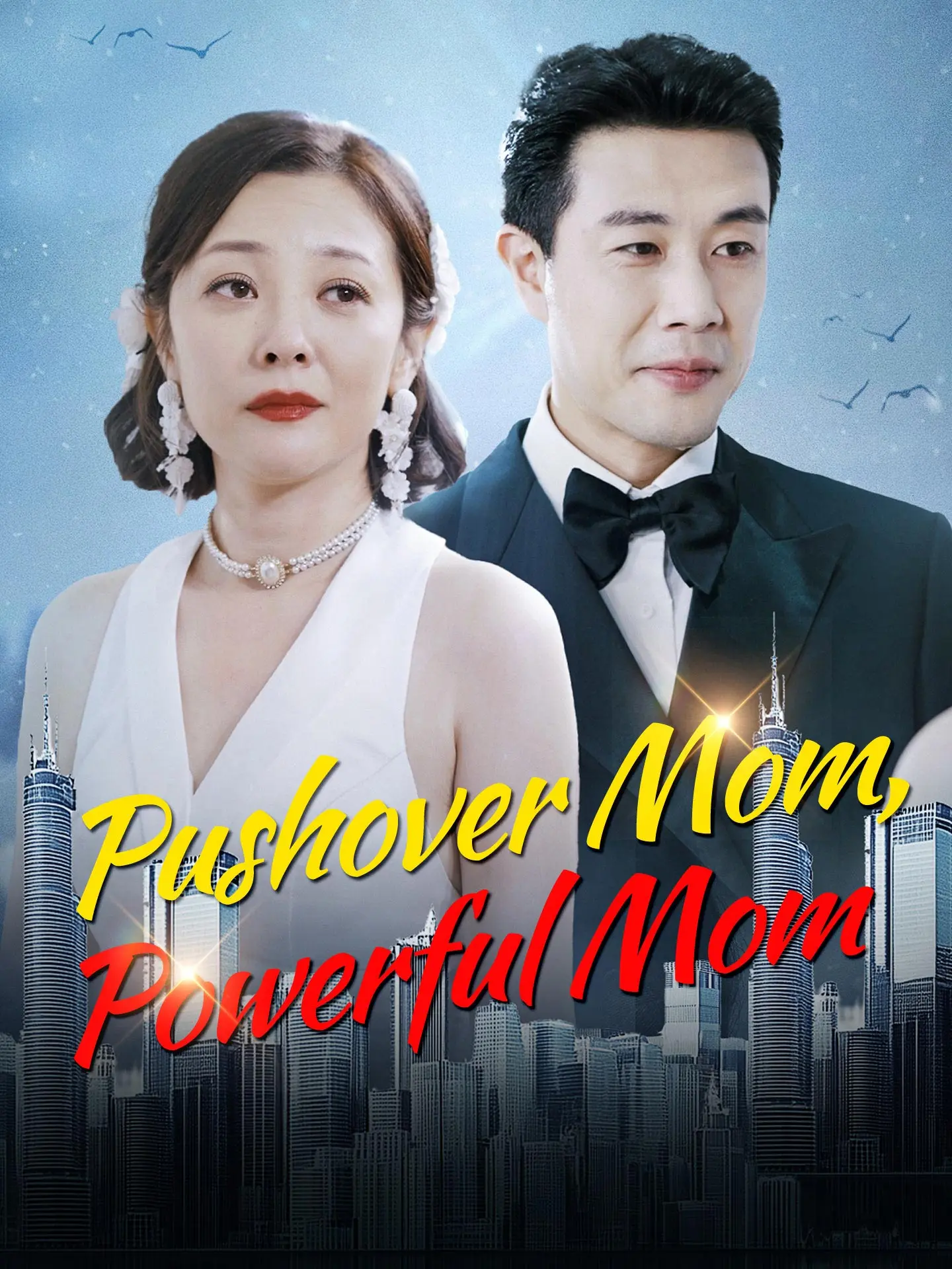 Pushover Mom, Powerful Mom short drama poster