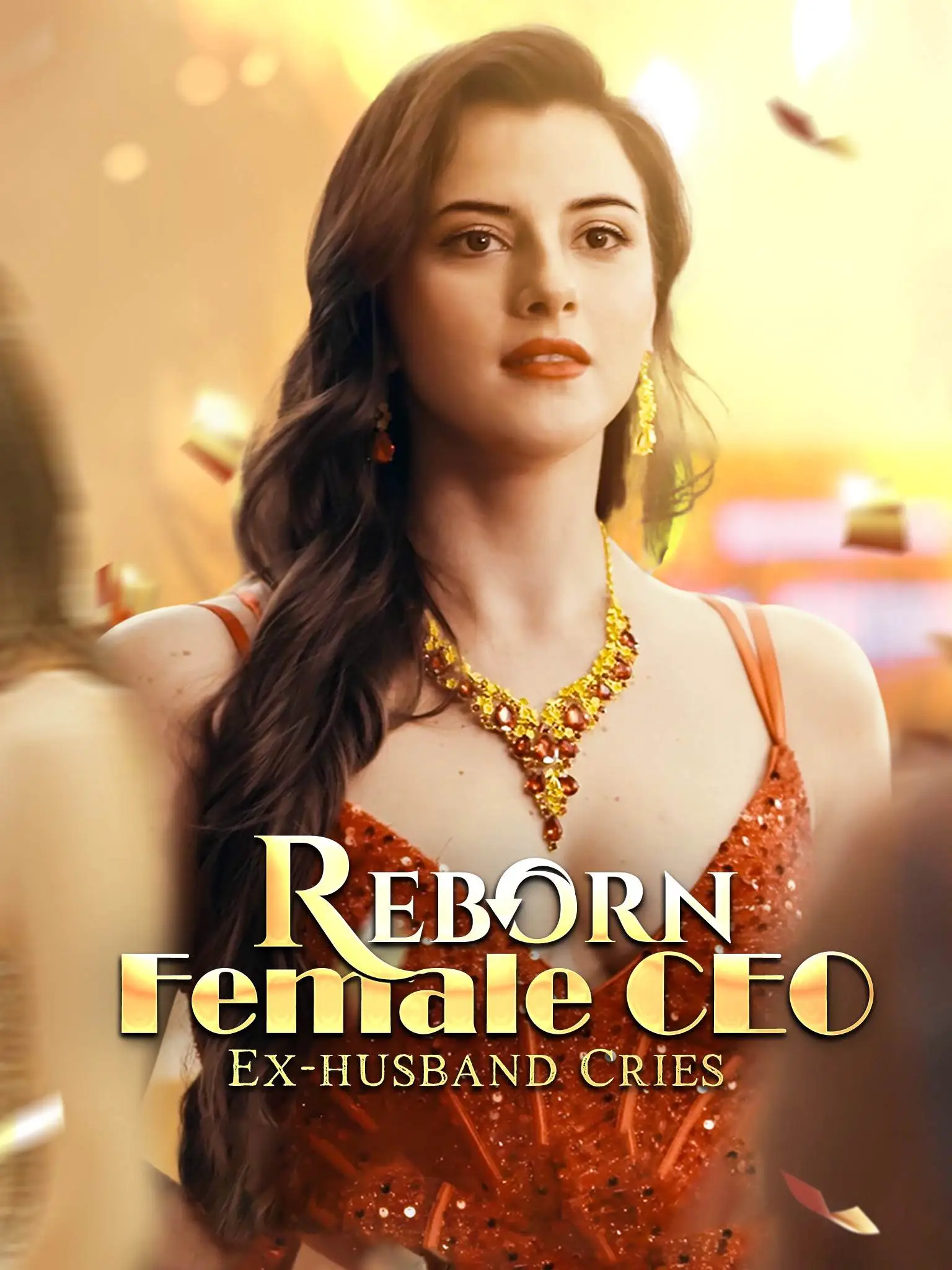Reborn Female CEO, Ex-husband Cries short drama poster