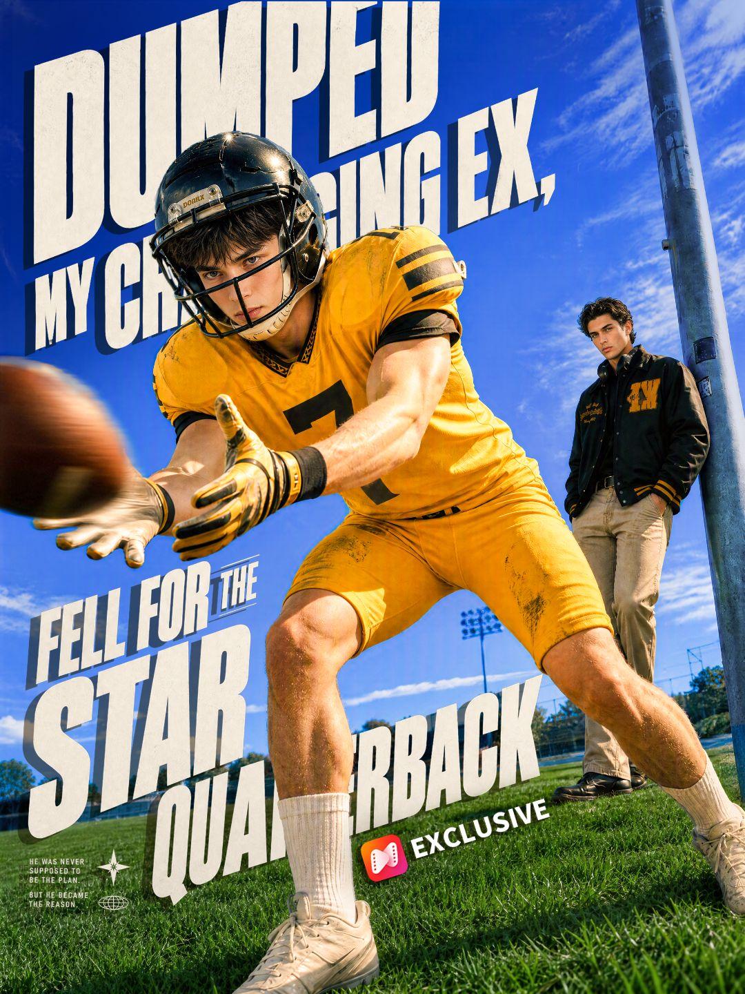 Dumped My Cheating Ex, Fell for the Star Quarterback short drama poster