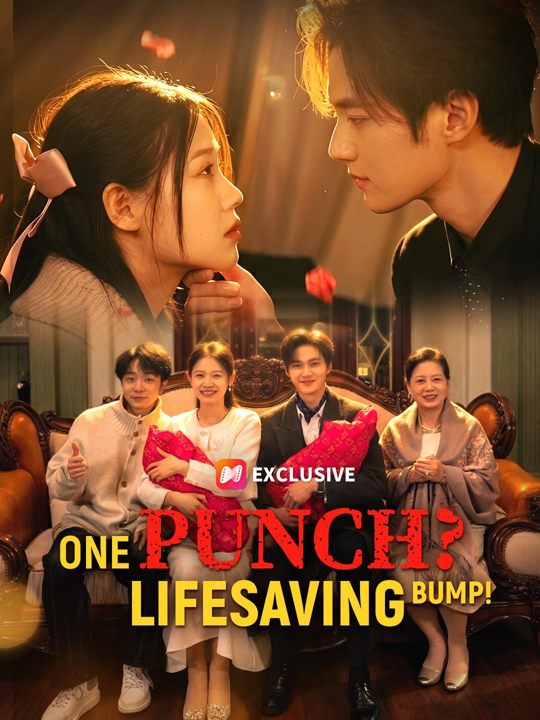 One Punch? Lifesaving Bump! short drama poster