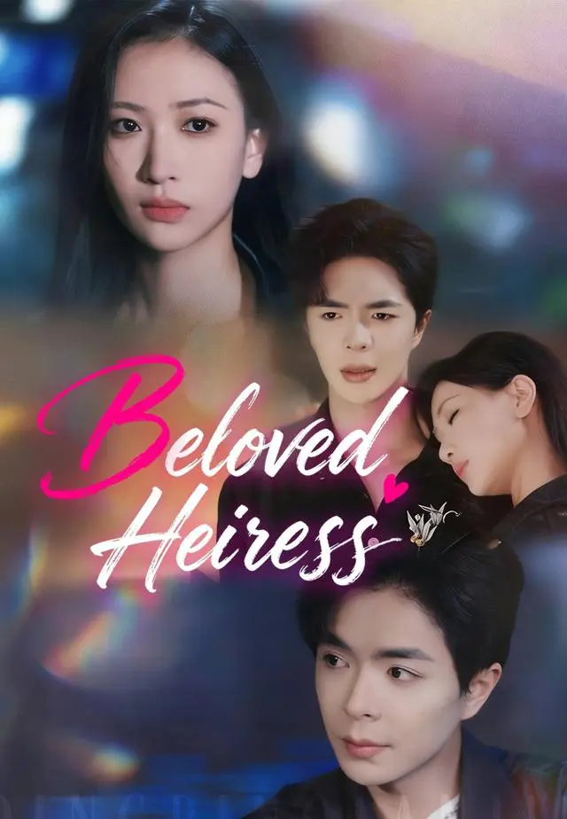 Beloved Heiress short drama poster
