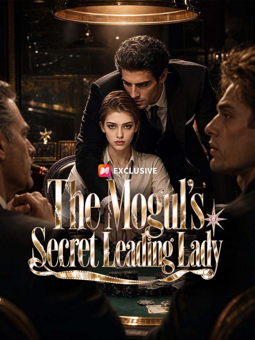The Mogul’s Secret Leading Lady short drama poster