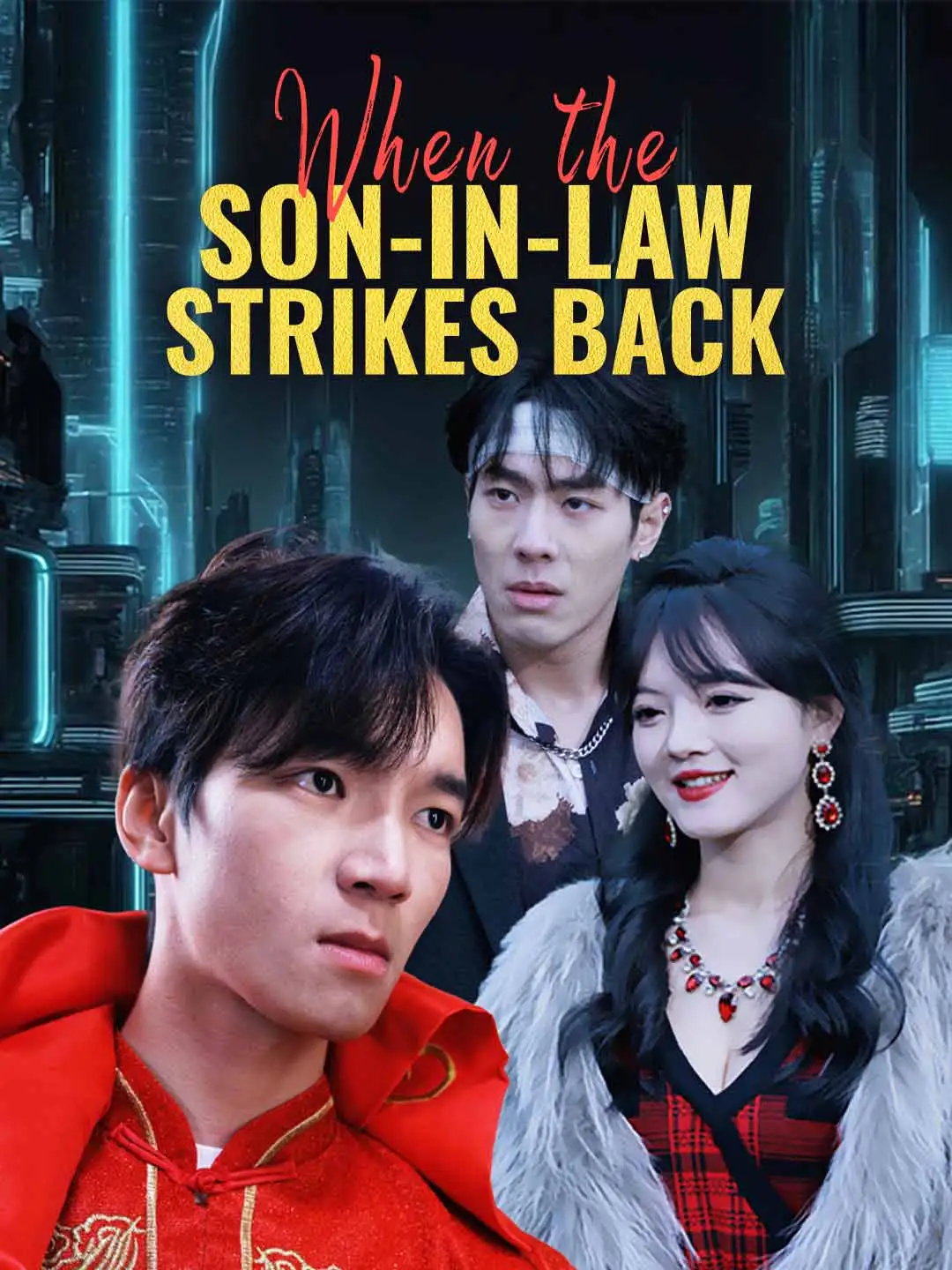 When the Son-in-Law Strikes Back short drama poster