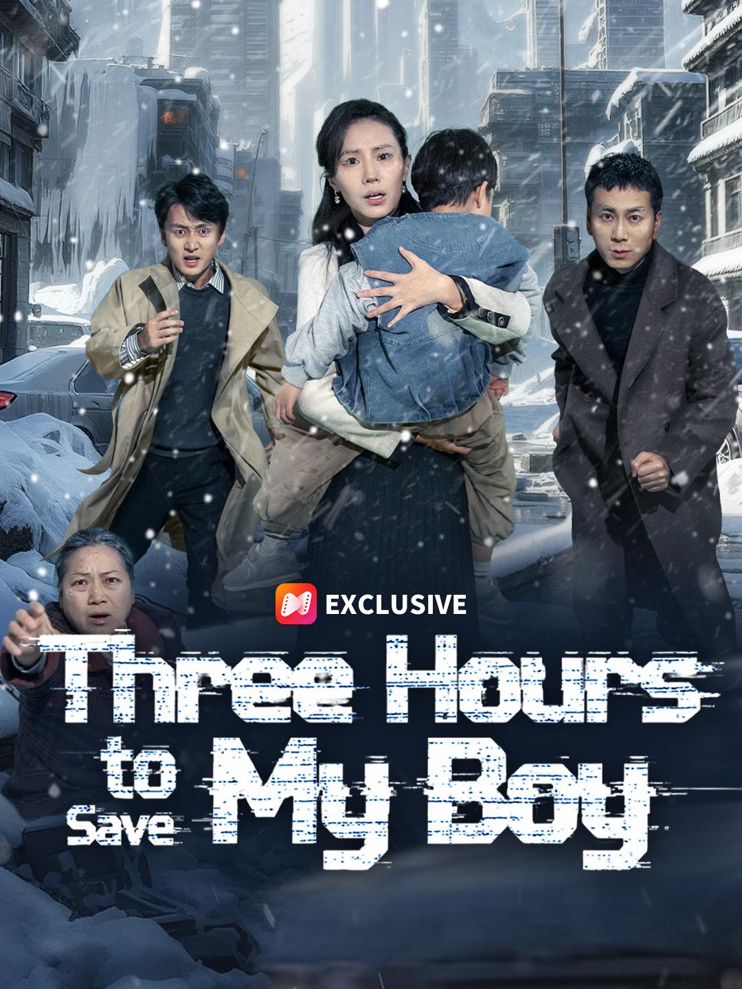 Three Hours to Save My Boy short drama poster